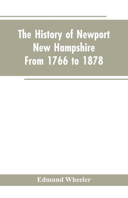 The History of Newport, New Hampshire The History of Newport, New Hampshire