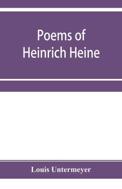 Poems of Heinrich Heine Poems of Heinrich Heine