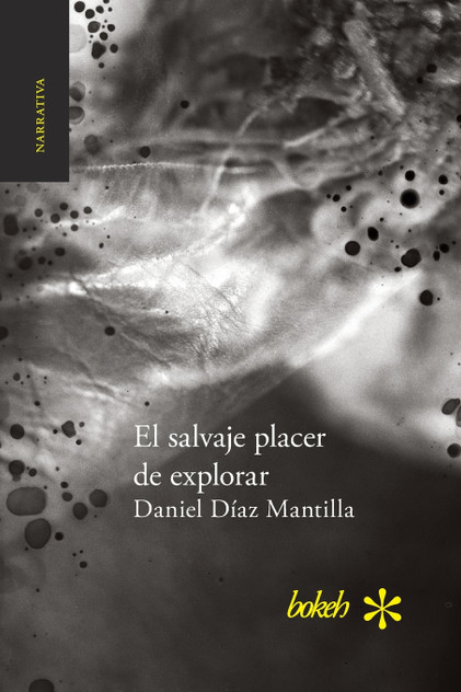 El salvaje placer de explorar El salvaje placer de explorar