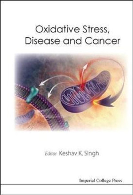 Oxidative Stress, Disease And Cancer Oxidative Stress, Disease And Cancer
