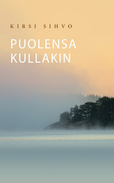 Puolensa kullakin