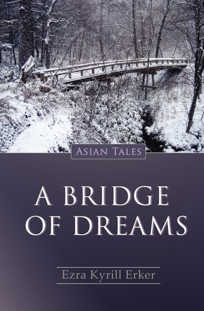 A Bridge of Dreams A Bridge of Dreams