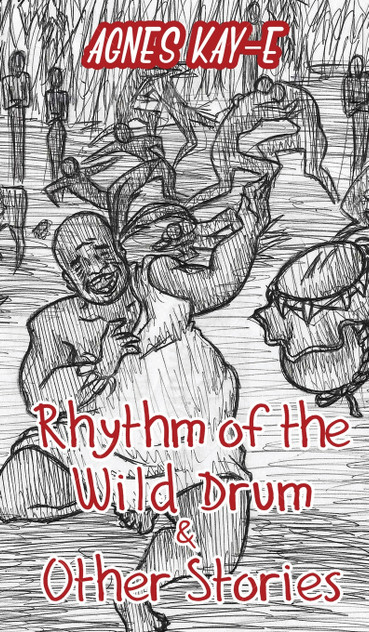 Rhythm of the Wild Drum & Other Stories Rhythm of the Wild Drum & Other Stories