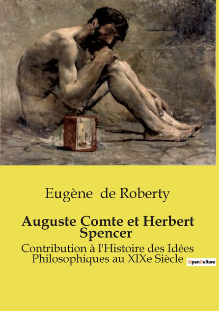 Auguste Comte et Herbert Spencer