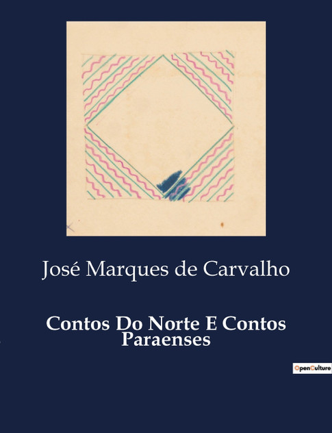 Contos Do Norte E Contos Paraenses Contos Do Norte E Contos Paraenses