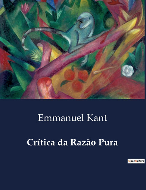 Crítica da Razão Pura Crítica da Razão Pura