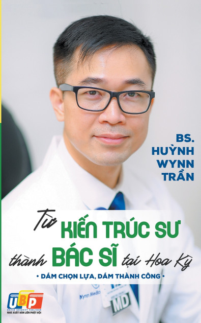 Từ Kiến Trúc Sư Thành Bác Sĩ Tại Hoa Kỳ Từ Kiến Trúc Sư Thành Bác Sĩ Tại Hoa Kỳ