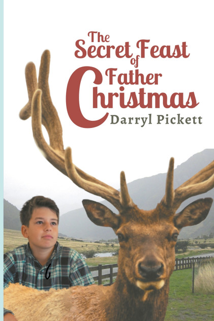 The Secret Feast of Father Christmas The Secret Feast of Father Christmas