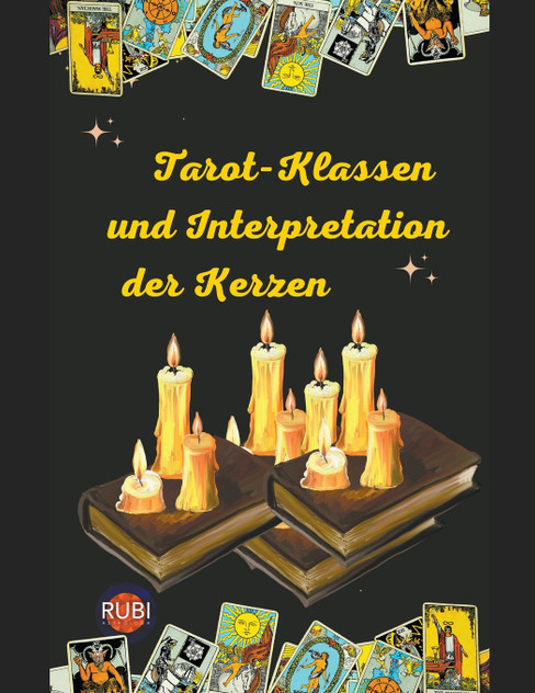 Tarot-Klassen und Interpretation der Kerzen Tarot-Klassen und Interpretation der Kerzen