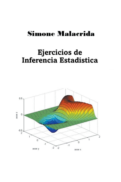 Ejercicios de Inferencia Estadística Ejercicios de Inferencia Estadística