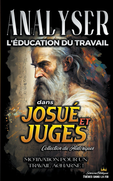Analiser L'éducation du Travail dans Josué et Juges Analiser L'éducation du Travail dans Josué et Juges