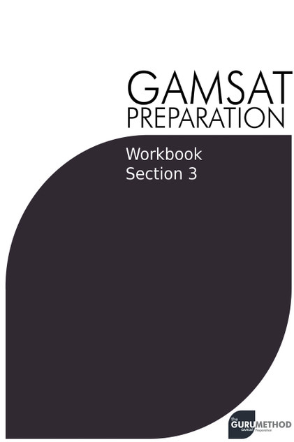 GAMSAT Preparation Workbook Section 3 GAMSAT Preparation Workbook Section 3