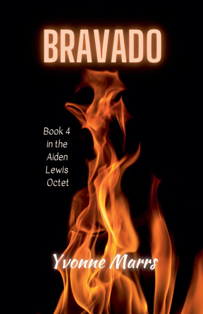 Aiden Lewis Octet Book 4 - Bravado Aiden Lewis Octet Book 4 - Bravado