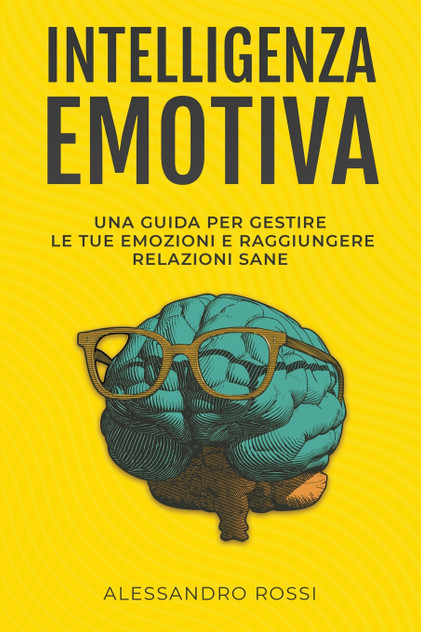 Intelligenza Emotiva Intelligenza Emotiva