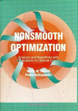 Nonsmooth Optimization : Analysis and Algorithms with Applications to Optimal Control