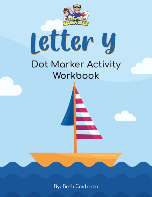 Letter Y - Dot Marker Activity Workbook Letter Y - Dot Marker Activity Workbook