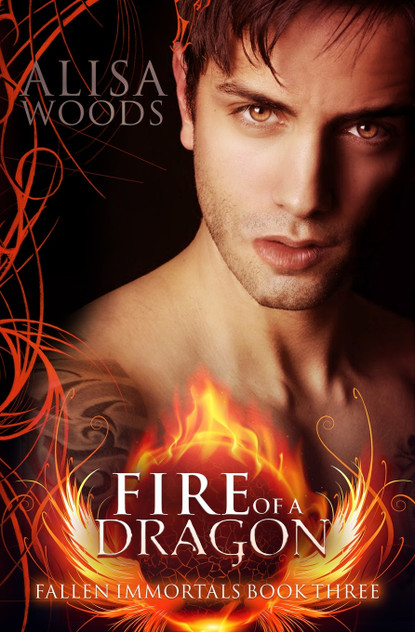 Fire of a Dragon (Fallen Immortals 3) Fire of a Dragon (Fallen Immortals 3)