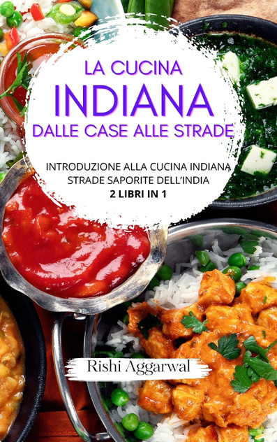 La cucina indiana La cucina indiana