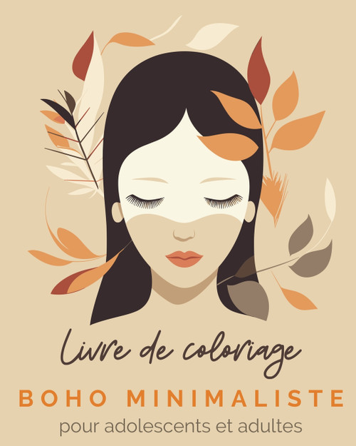 Boho Minimaliste - Livre de coloriage pour adolescents et adultes Boho Minimaliste - Livre de coloriage pour adolescents et adultes