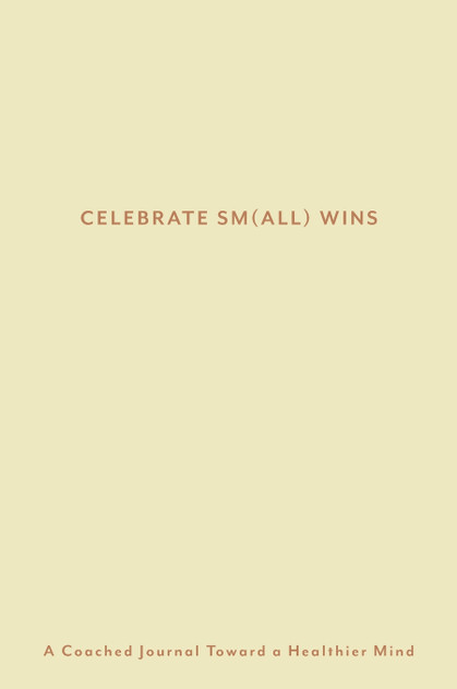Celebrate Sm(all) Wins Celebrate Sm(all) Wins