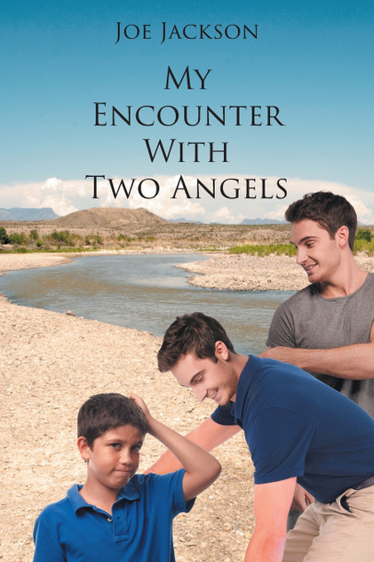 My Encounter With Two Angels My Encounter With Two Angels