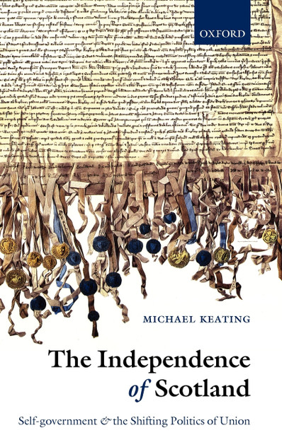 The Independence of Scotland The Independence of Scotland