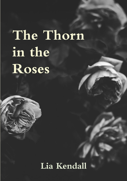 The Thorn in the Roses The Thorn in the Roses