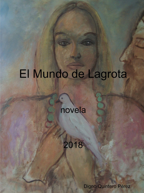 El Mundo de Lagrota El Mundo de Lagrota
