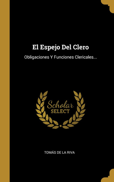 El Espejo Del Clero El Espejo Del Clero