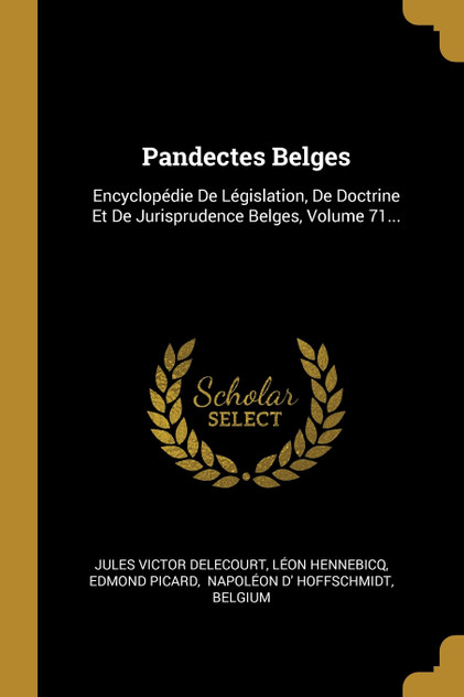 Pandectes Belges Pandectes Belges