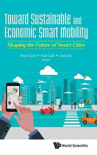 Toward Sustainable and Economic Smart Mobility Toward Sustainable and Economic Smart Mobility