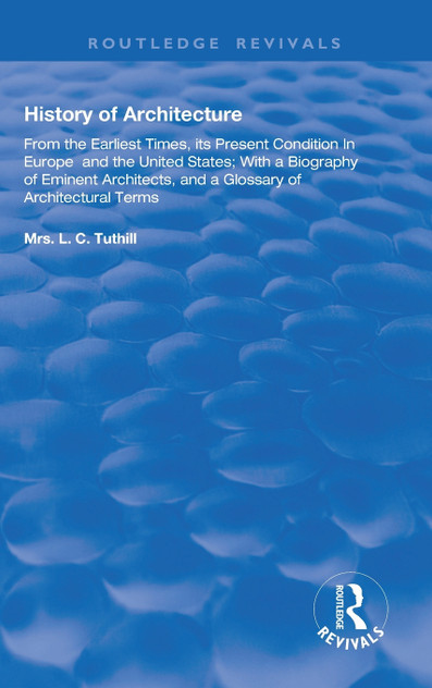 History of Architecture From the Earliest Times History of Architecture From the Earliest Times