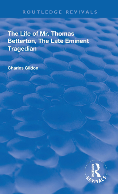The Life of Mr. Thomas Betterton