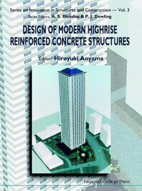 Design Of Modern Highrise Reinforced Concrete Structures