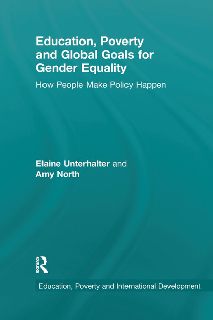 Education, Poverty and Global Goals for Gender Equality Education, Poverty and Global Goals for Gender Equality