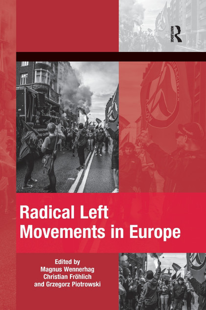 Radical Left Movements in Europe Radical Left Movements in Europe