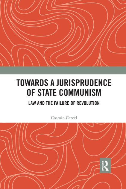 Towards A Jurisprudence of State Communism Towards A Jurisprudence of State Communism