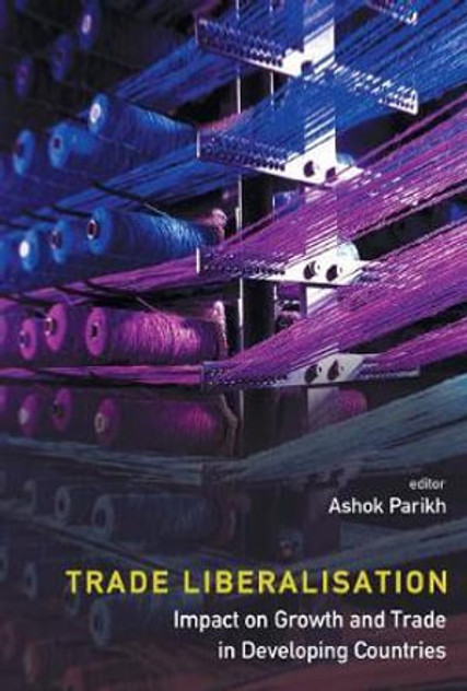 Trade Liberalisation Trade Liberalisation