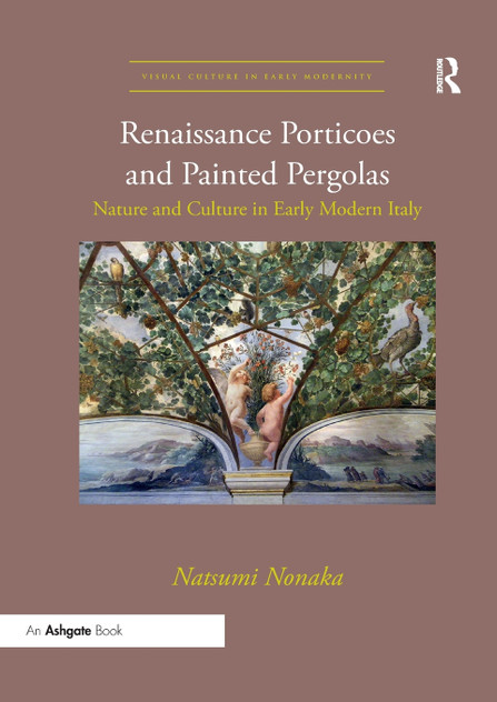 Renaissance Porticoes and Painted Pergolas
