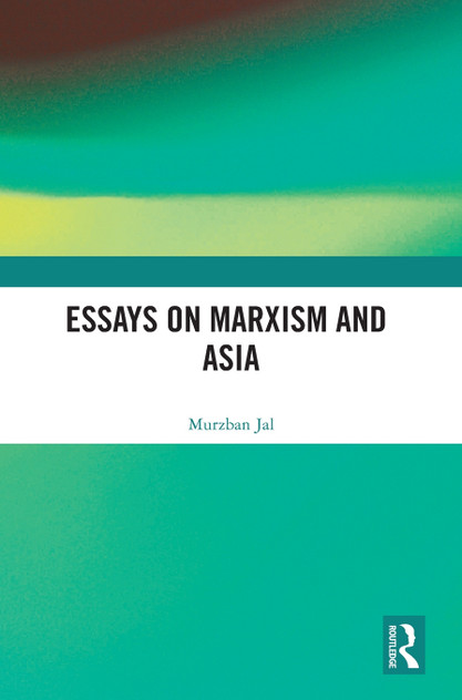 Essays on Marxism and Asia
