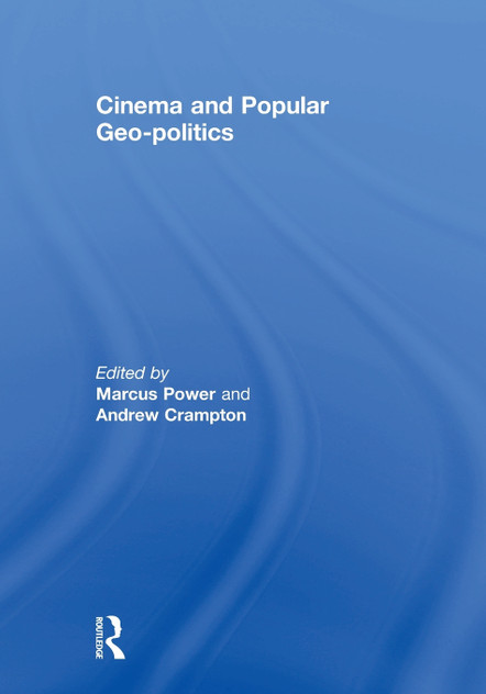 Cinema and Popular Geo-politics Cinema and Popular Geo-politics