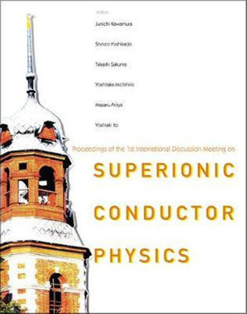 Superionic Conductor Physics Superionic Conductor Physics