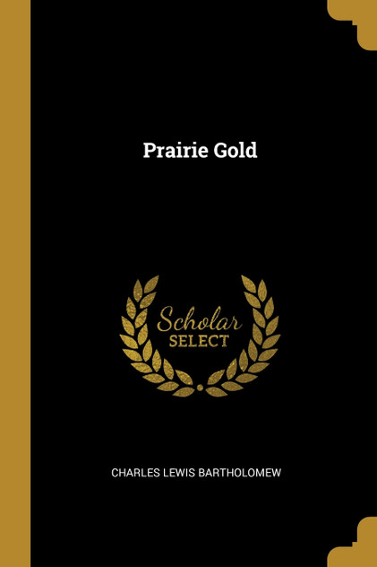 Prairie Gold Prairie Gold