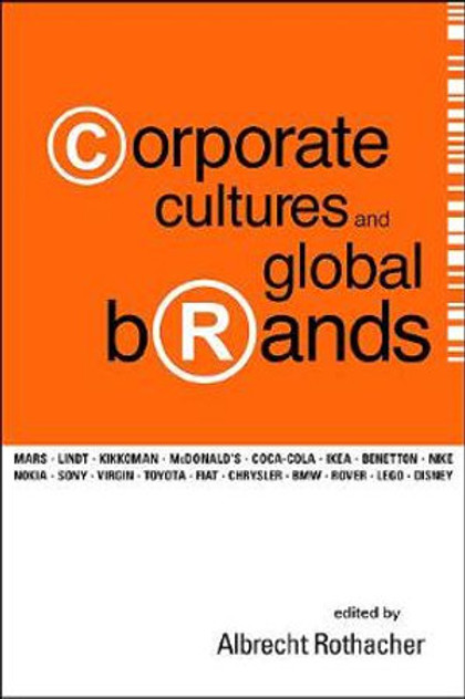 Corporate Cultures And Global Brands Corporate Cultures And Global Brands