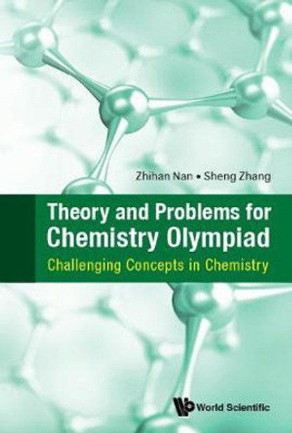 Theory and Problems for Chemistry Olympiad Theory and Problems for Chemistry Olympiad