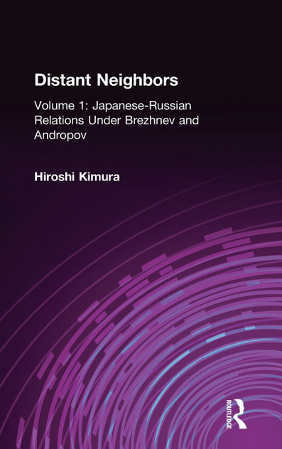Japanese-Russian Relations Under Brezhnev and Andropov Japanese-Russian Relations Under Brezhnev and Andropov