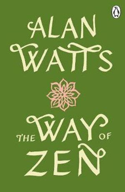 Way of Zen Way of Zen