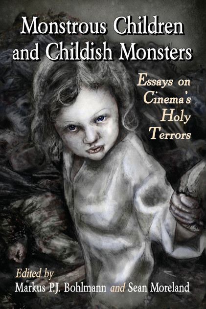 Monstrous Children and Childish Monsters Monstrous Children and Childish Monsters