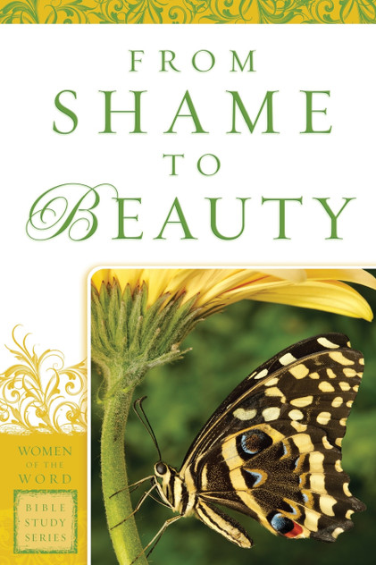 From Shame to Beauty From Shame to Beauty