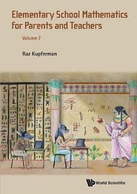 Elementary School Mathematics for Parents and Teachers - Volume 2 Elementary School Mathematics for Parents and Teachers - Volume 2